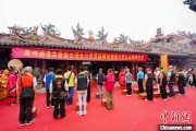 助妻为乐14家台湾分灵宫庙赴泉州通淮关岳庙谒祖溯源
